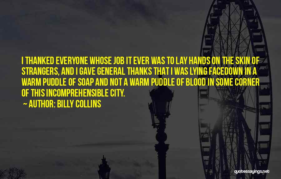 Warm Blood Quotes By Billy Collins