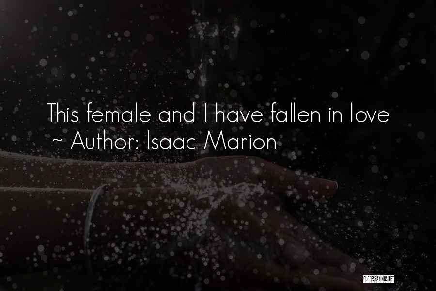 Warm Bodies Love Quotes By Isaac Marion