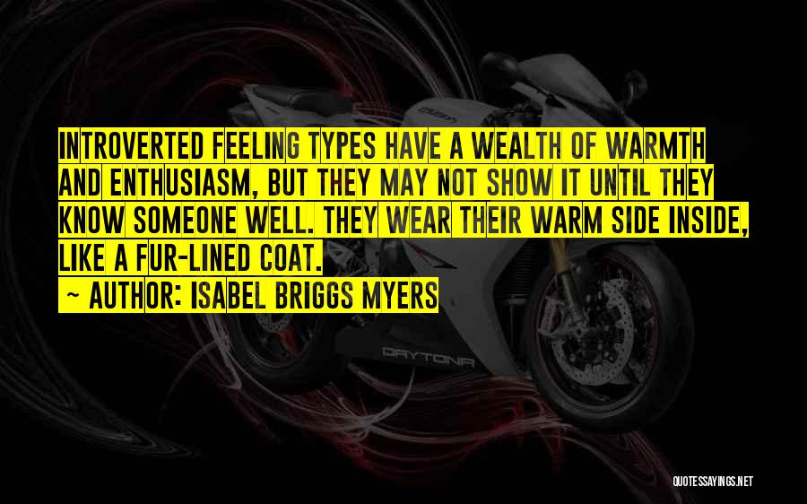 Warm Coats Quotes By Isabel Briggs Myers