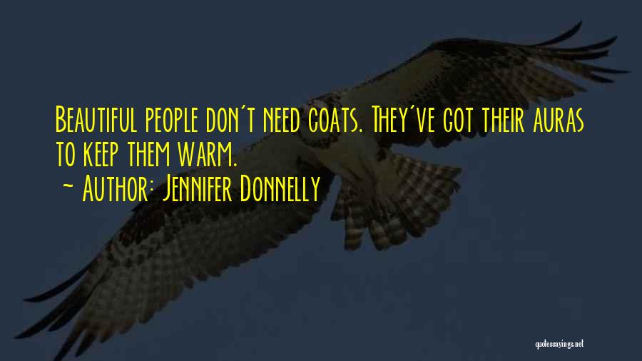 Warm Coats Quotes By Jennifer Donnelly