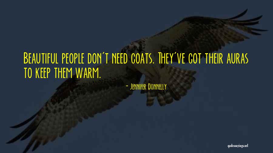 Warm Coats Quotes By Jennifer Donnelly