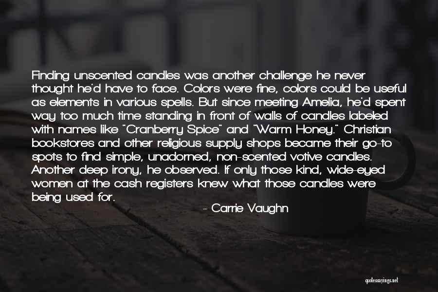 Warm Colors Quotes By Carrie Vaughn Warm Colors Quotes By Carrie Vaughn