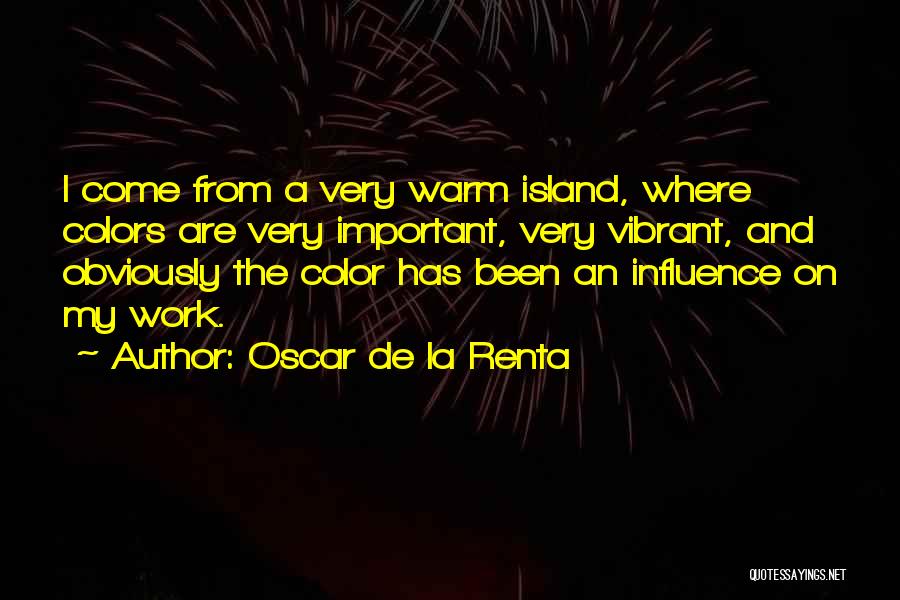 Warm Colors Quotes By Oscar De La Renta