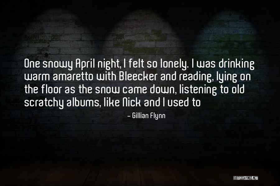 Warm Felt Quotes By Gillian Flynn