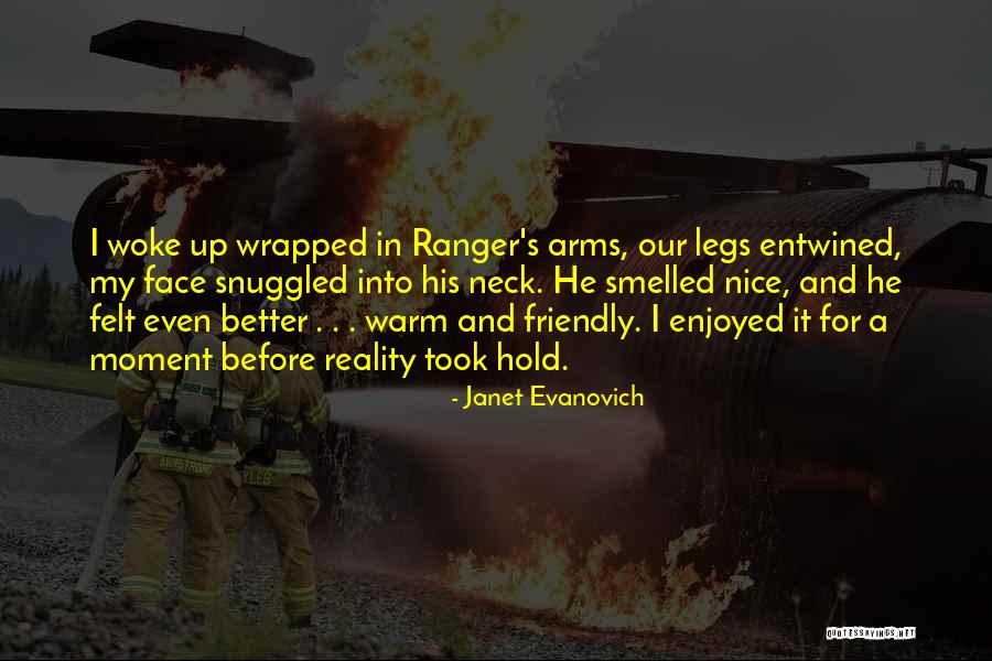 Warm Felt Quotes By Janet Evanovich