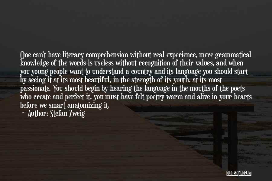 Warm Felt Quotes By Stefan Zweig