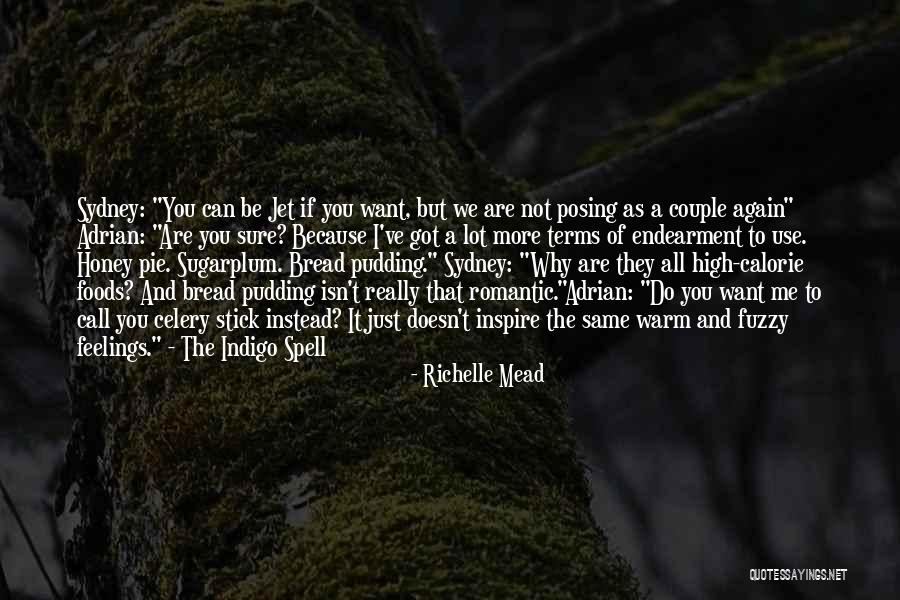 Warm Fuzzy Feelings Quotes By Richelle Mead