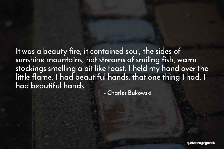 Warm Hands Quotes By Charles Bukowski