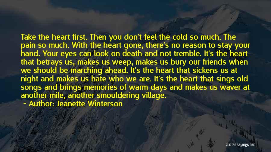 Warm Heart Quotes By Jeanette Winterson