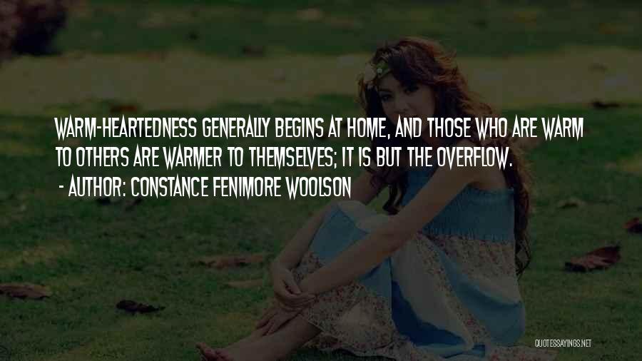 Warm Heartedness Quotes By Constance Fenimore Woolson