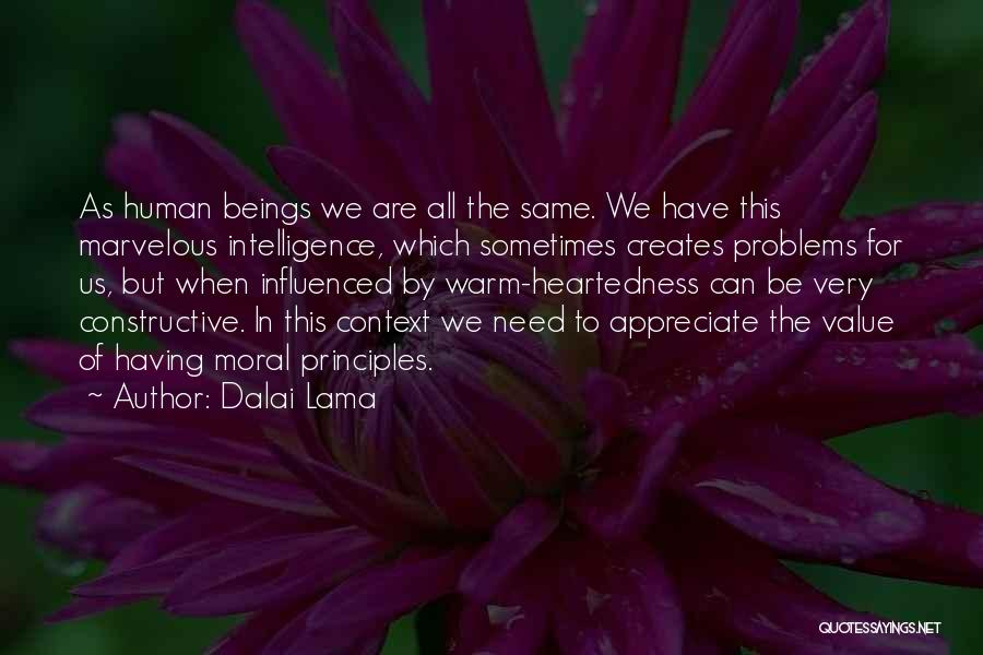 Warm Heartedness Quotes By Dalai Lama