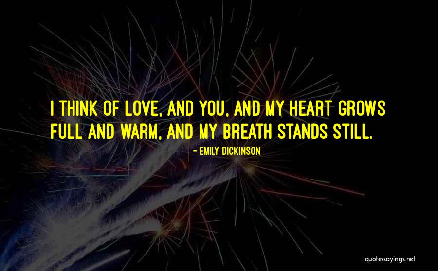 Warm My Heart Quotes By Emily Dickinson Warm My Heart Quotes By Emily Dickinson