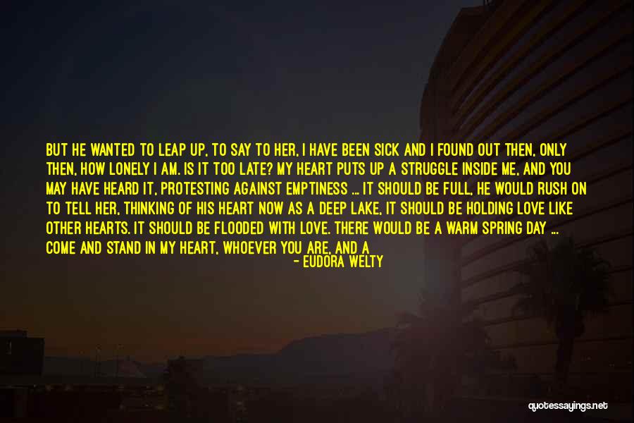 Warm My Heart Quotes By Eudora Welty Warm My Heart Quotes By Eudora Welty