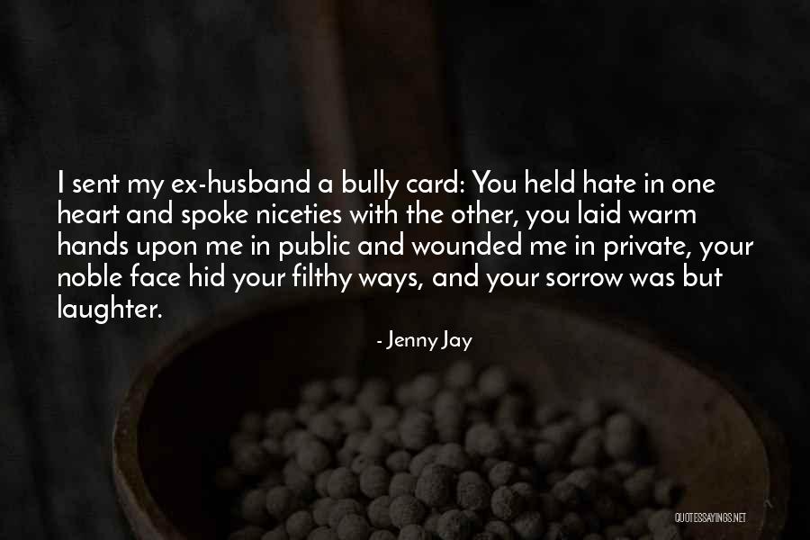 Warm My Heart Quotes By Jenny Jay