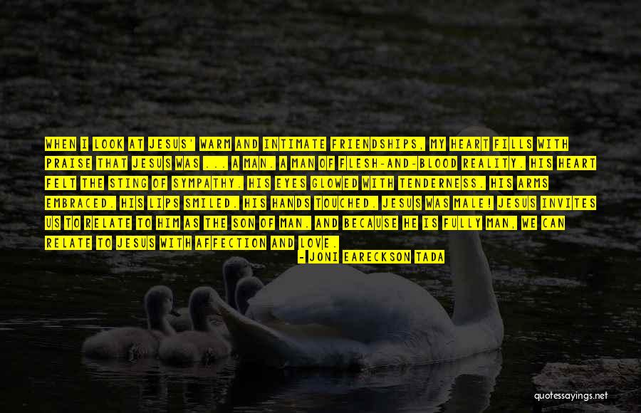 Warm My Heart Quotes By Joni Eareckson Tada Warm My Heart Quotes By Joni Eareckson Tada