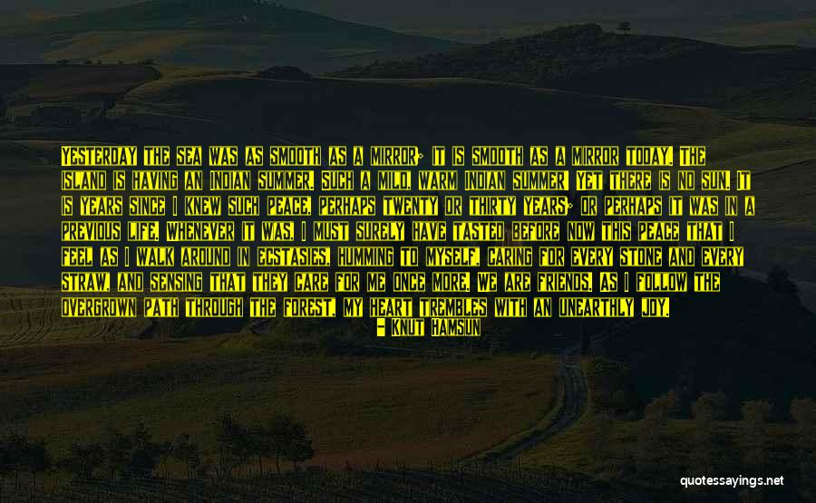 Warm My Heart Quotes By Knut Hamsun Warm My Heart Quotes By Knut Hamsun