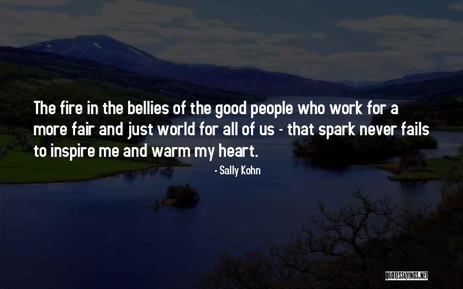 Warm My Heart Quotes By Sally Kohn Warm My Heart Quotes By Sally Kohn