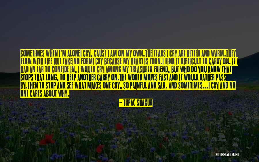 Warm My Heart Quotes By Tupac Shakur