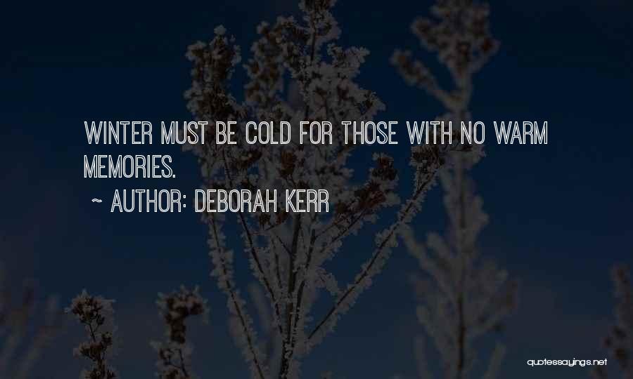 Warm Quotes By Deborah Kerr