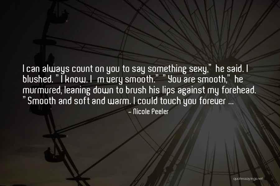 Warm Soft Quotes By Nicole Peeler Warm Soft Quotes By Nicole Peeler