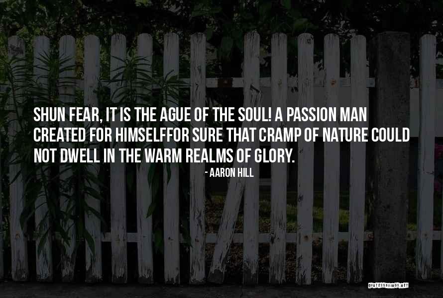 Warm The Soul Quotes By Aaron Hill