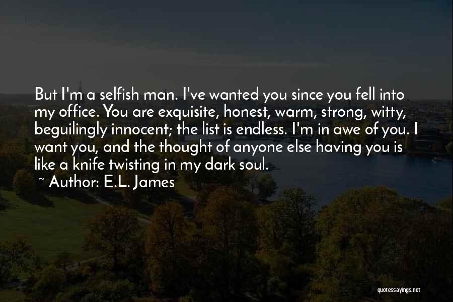 Warm The Soul Quotes By E.L. James