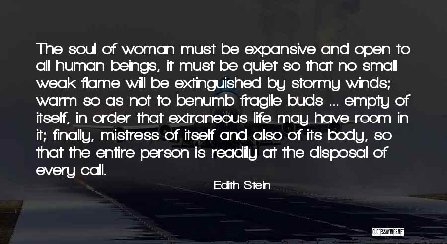 Warm The Soul Quotes By Edith Stein