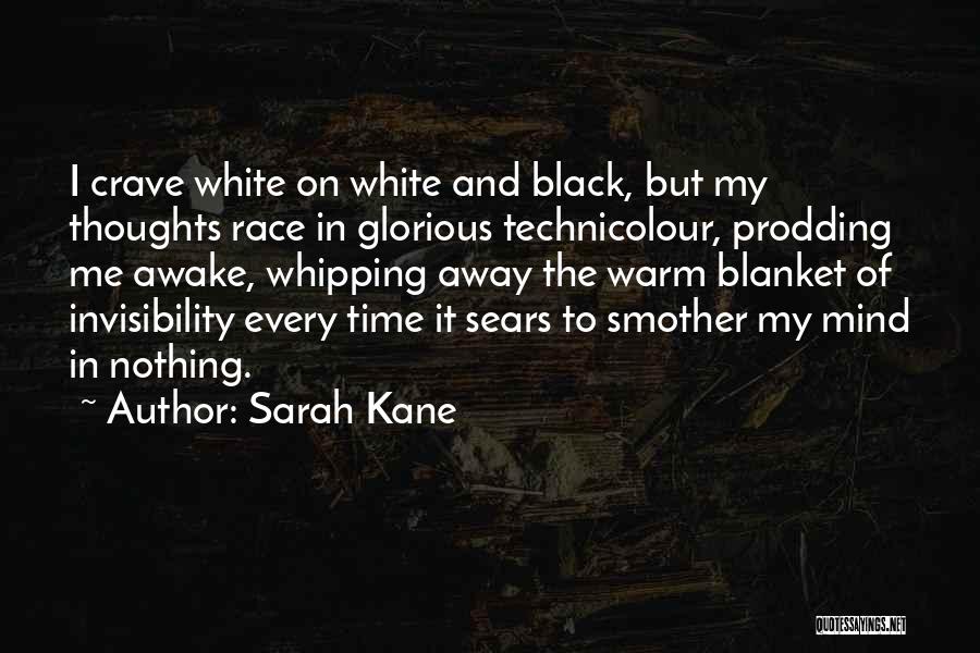 Warm Thoughts Of You Quotes By Sarah Kane