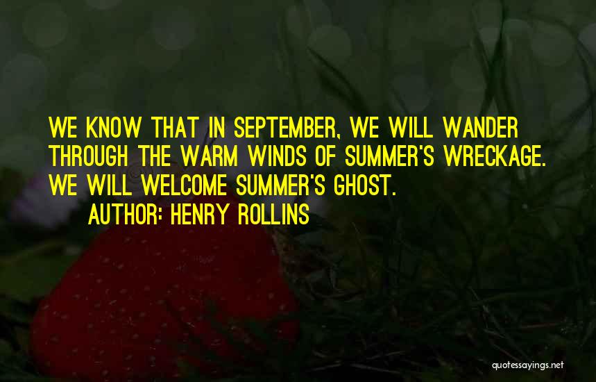 Warm Welcome Quotes By Henry Rollins