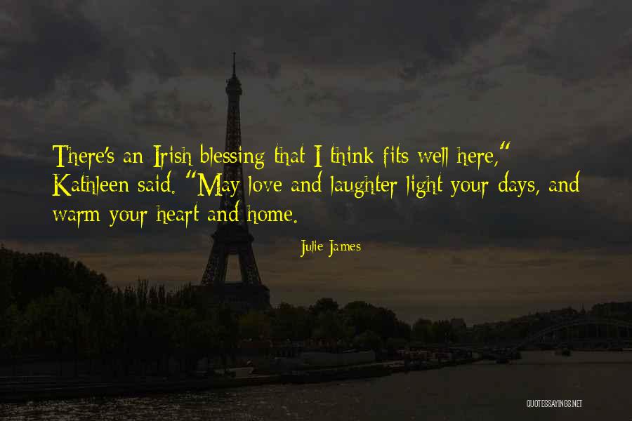 Warm Your Heart Quotes By Julie James