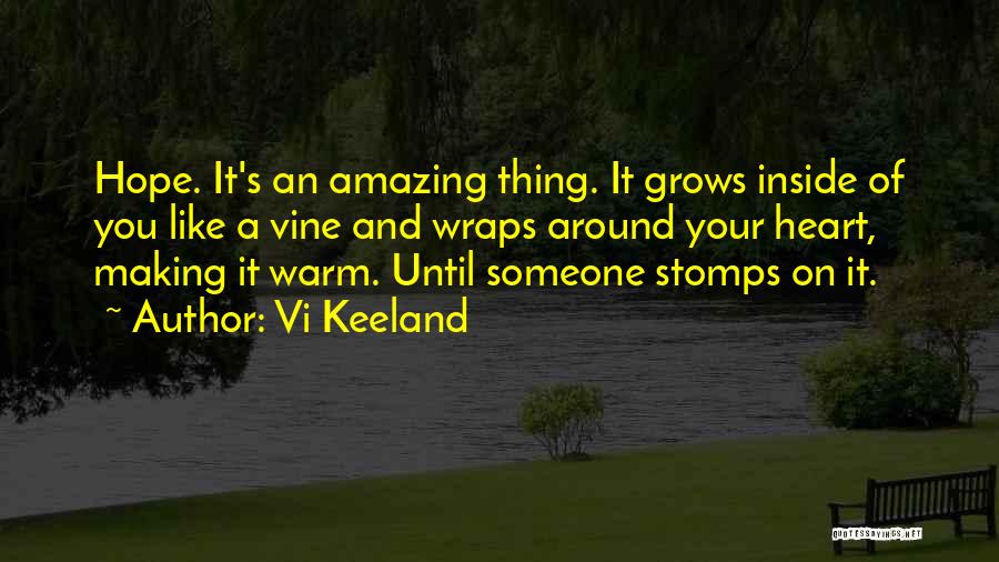 Warm Your Heart Quotes By Vi Keeland