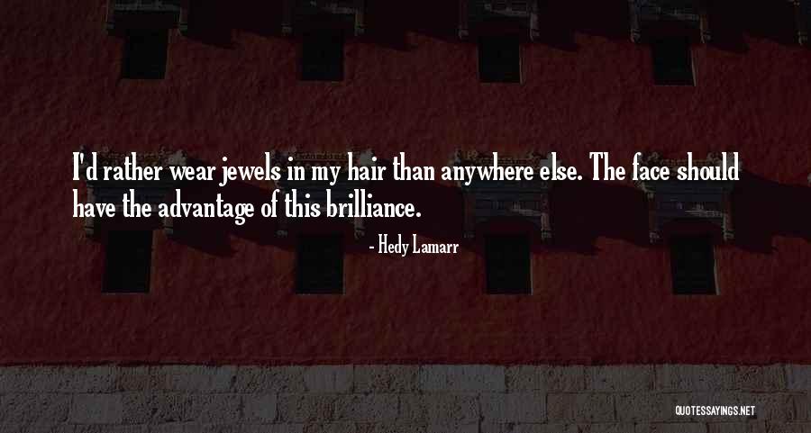 Warmaker Klael Quotes By Hedy Lamarr Warmaker Klael Quotes By Hedy Lamarr
