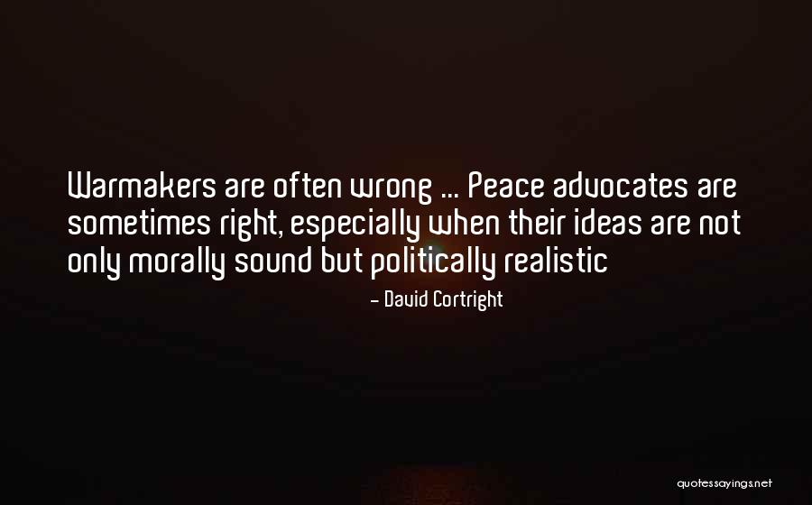 Warmakers Quotes By David Cortright Warmakers Quotes By David Cortright