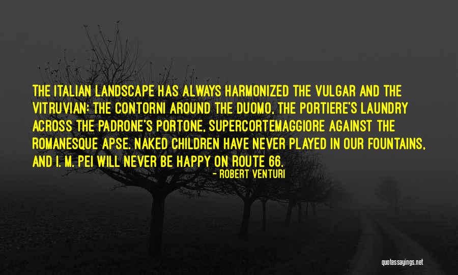 Warmerdam Sandra Quotes By Robert Venturi Warmerdam Sandra Quotes By Robert Venturi