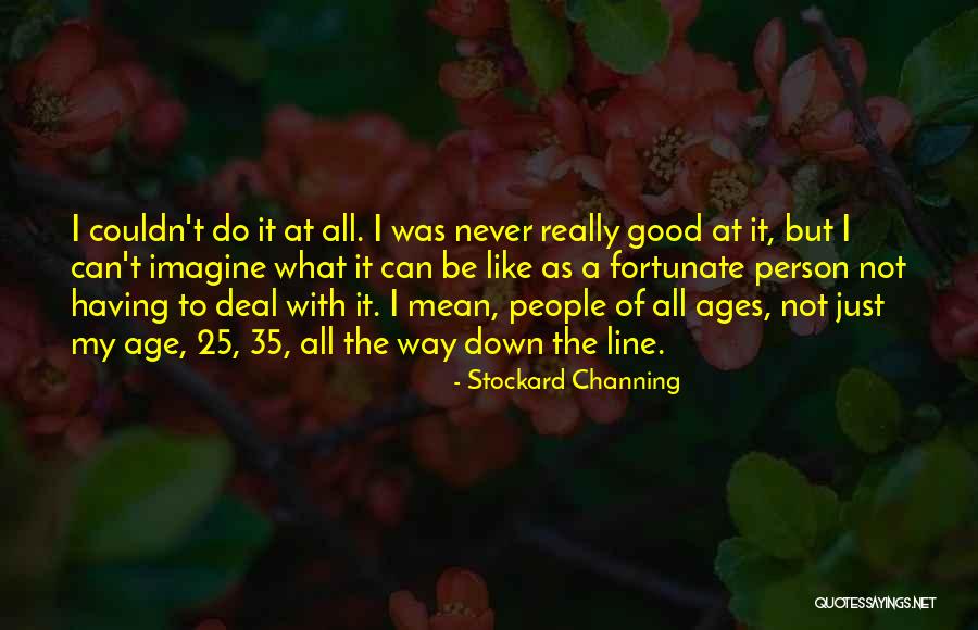 Warming Store Quotes By Stockard Channing Warming Store Quotes By Stockard Channing