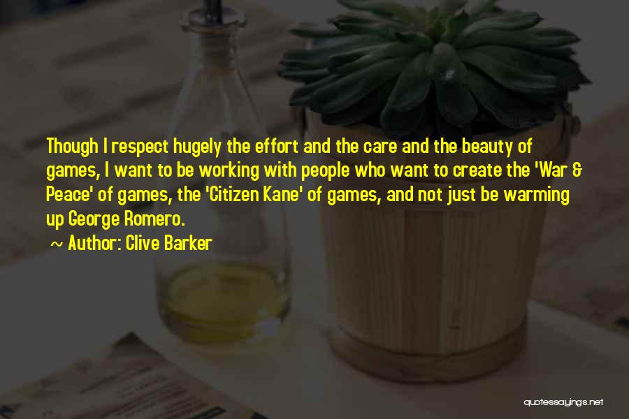 Warming Up Quotes By Clive Barker