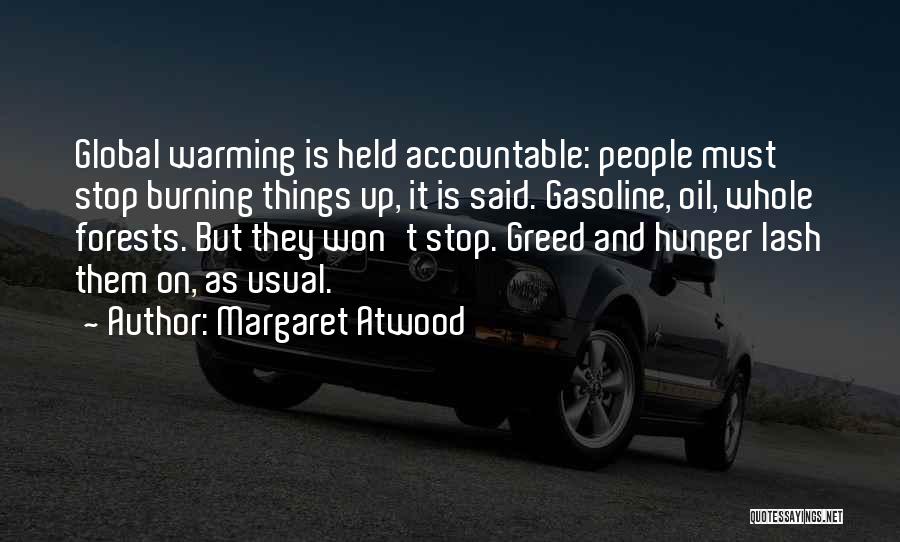 Warming Up Quotes By Margaret Atwood