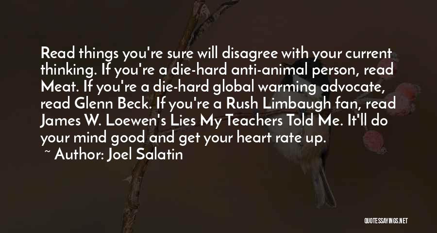 Warming Your Heart Quotes By Joel Salatin
