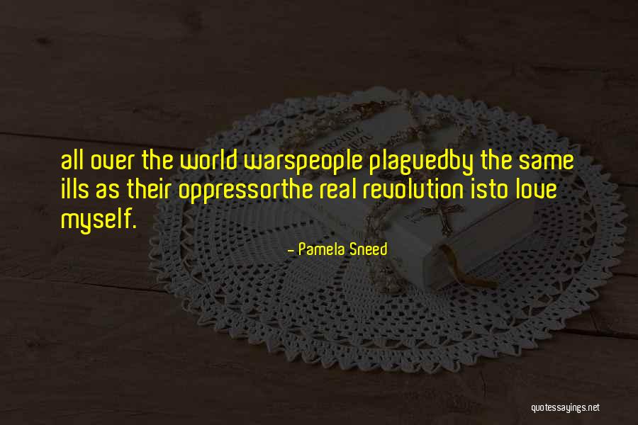 Warmings Quotes By Pamela Sneed Warmings Quotes By Pamela Sneed