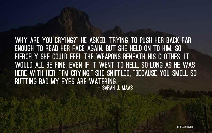 Warmly Synonym Quotes By Sarah J. Maas Warmly Synonym Quotes By Sarah J. Maas
