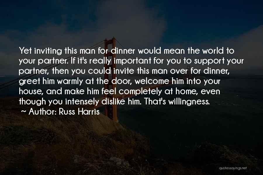 Warmly Welcome Quotes By Russ Harris