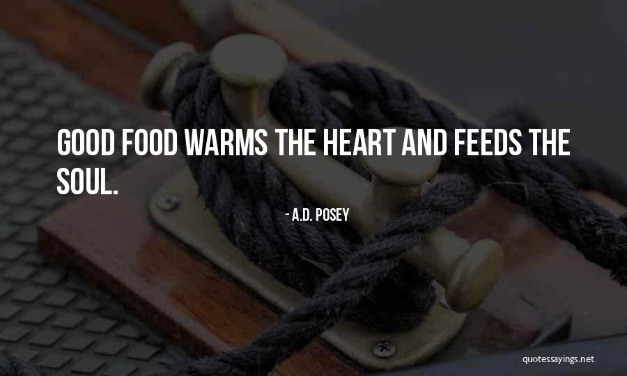 Warms My Heart Quotes By A.D. Posey Warms My Heart Quotes By A.D. Posey