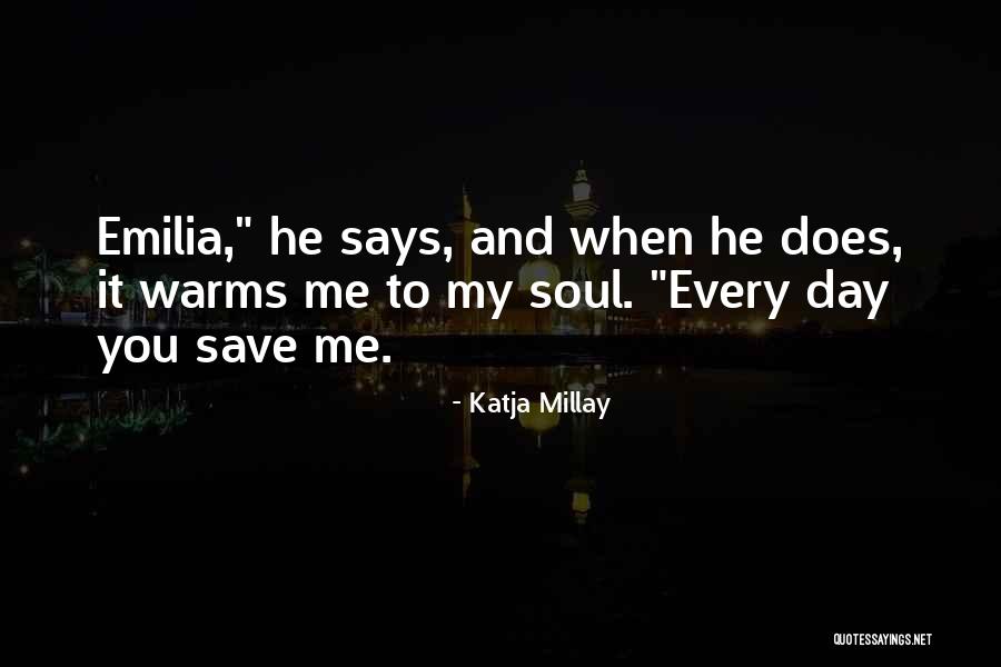 Warms Quotes By Katja Millay Warms Quotes By Katja Millay