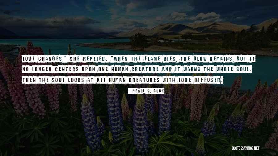 Warms Quotes By Pearl S. Buck Warms Quotes By Pearl S. Buck