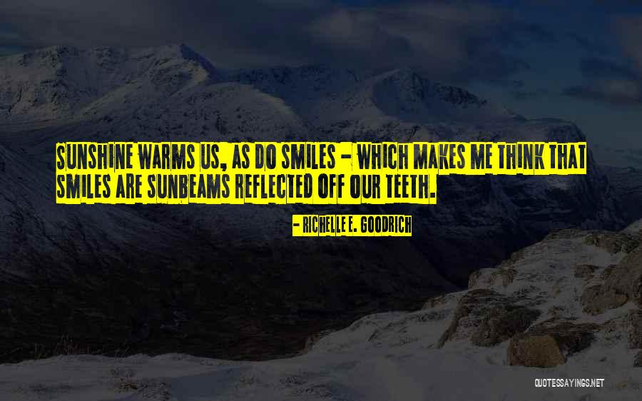 Warms Quotes By Richelle E. Goodrich Warms Quotes By Richelle E. Goodrich