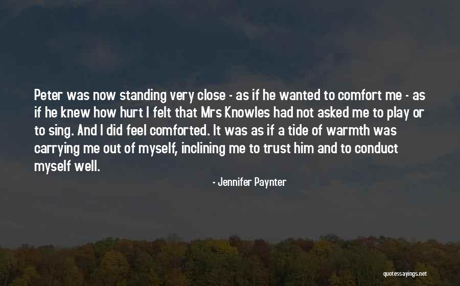 Warmth And Comfort Quotes By Jennifer Paynter