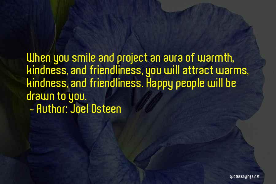 Warmth And Kindness Quotes By Joel Osteen