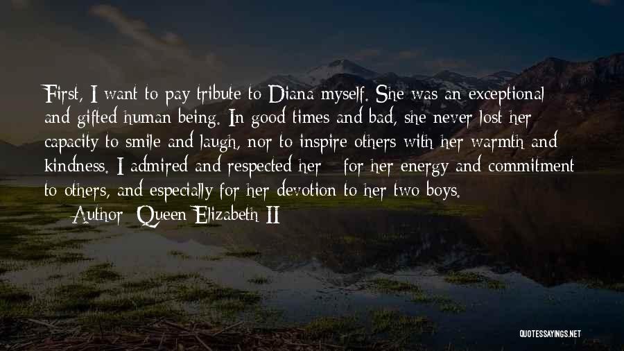 Warmth And Kindness Quotes By Queen Elizabeth II