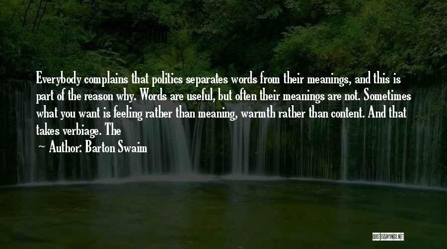 Warmth Feeling Quotes By Barton Swaim