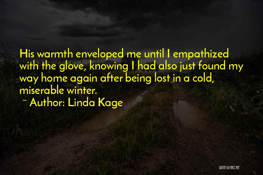 Warmth In Winter Quotes By Linda Kage